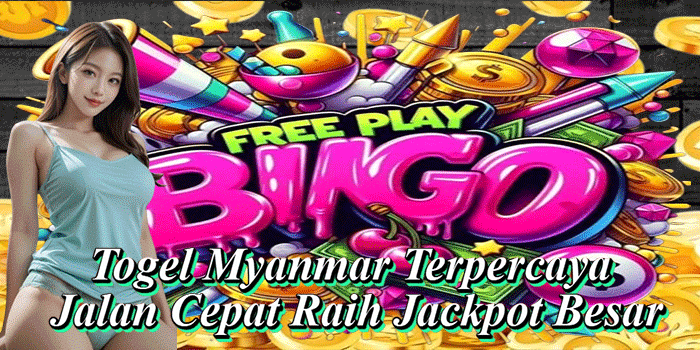 Togel Myanmar Terpercaya Jalan Cepat Raih Jackpot Besar